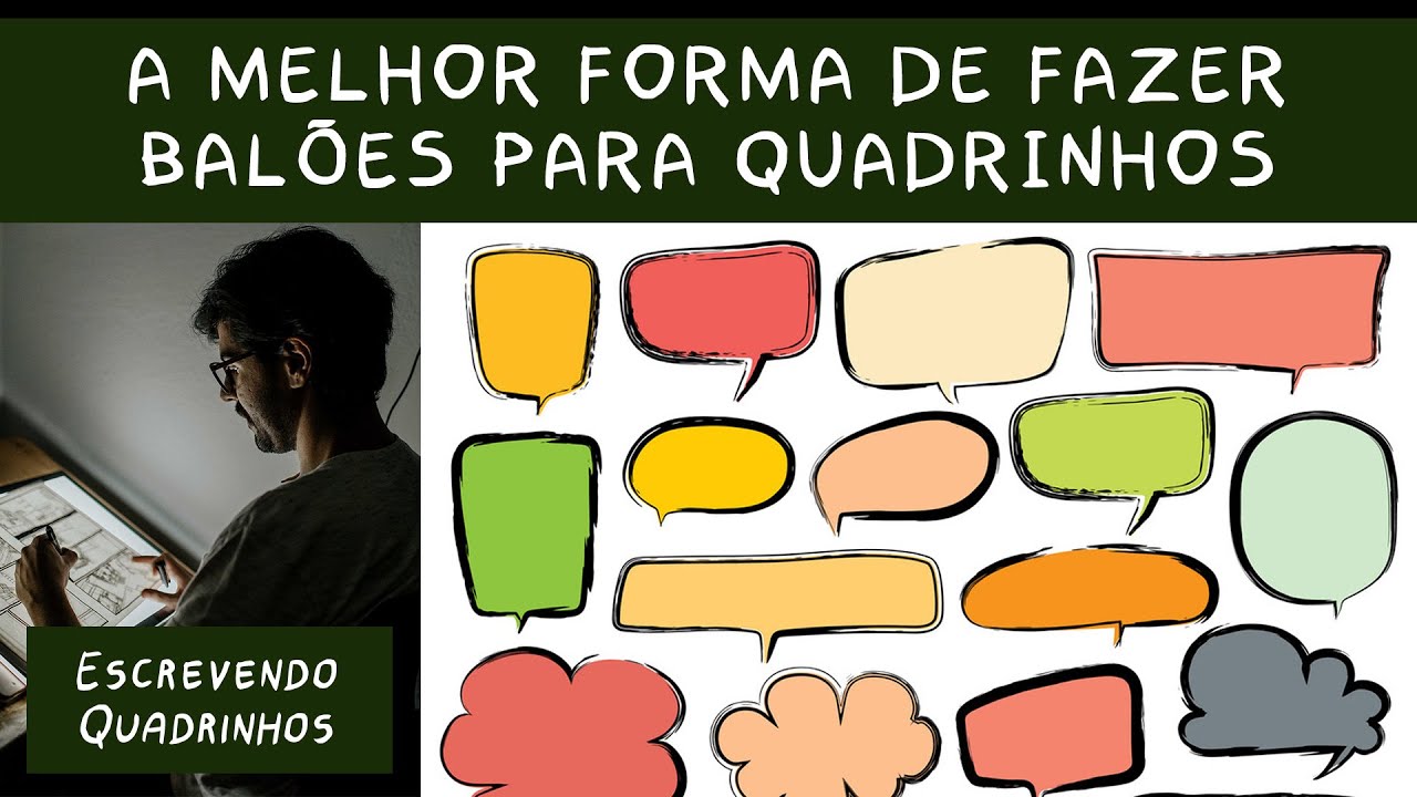 A Melhor Forma de Fazer Balões para Quadrinhos | ESCREVENDO QUADRINHOS