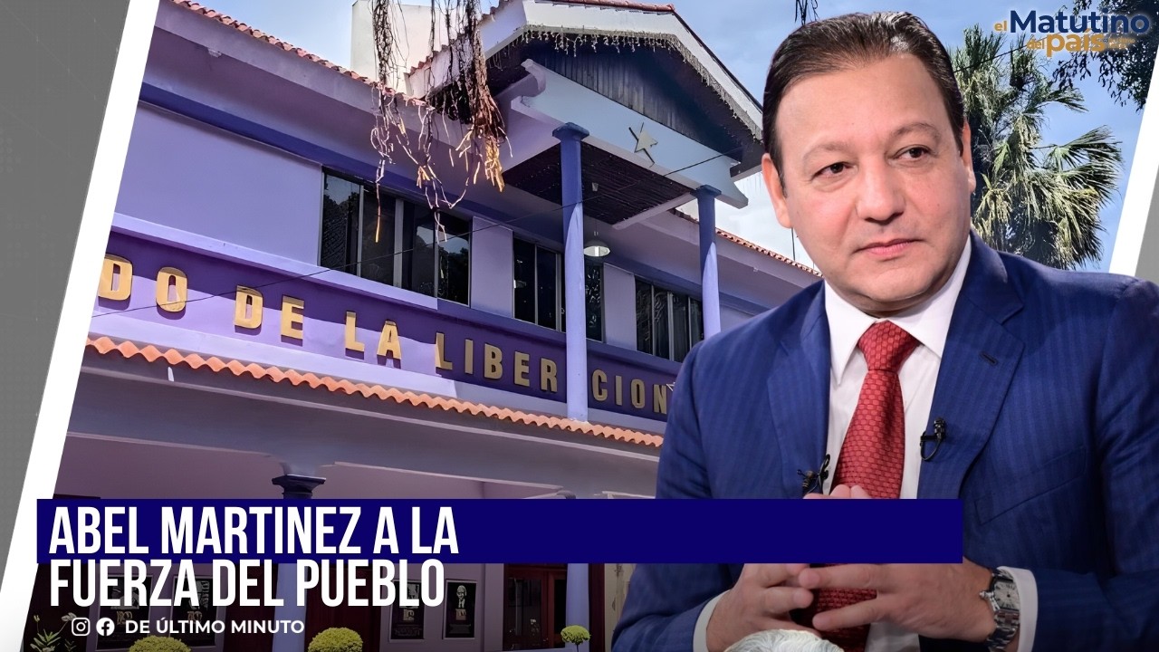 ADVIERTEN ABEL MARTINEZ IRA A LA FUERZA DEL PUEBLO