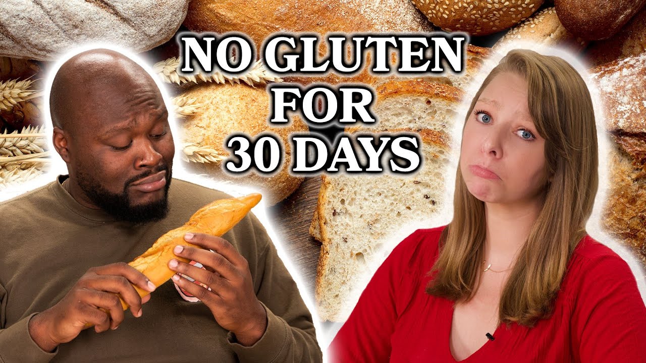 We Try To Quit Gluten for 30 Days