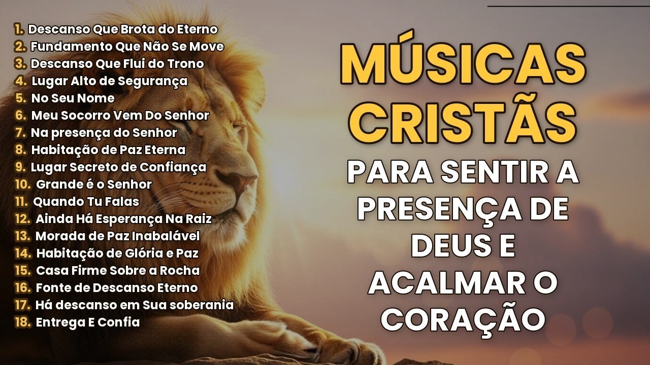 Música Cristã 🙏 para Fortalecer a Fé e Acalmar a Mente