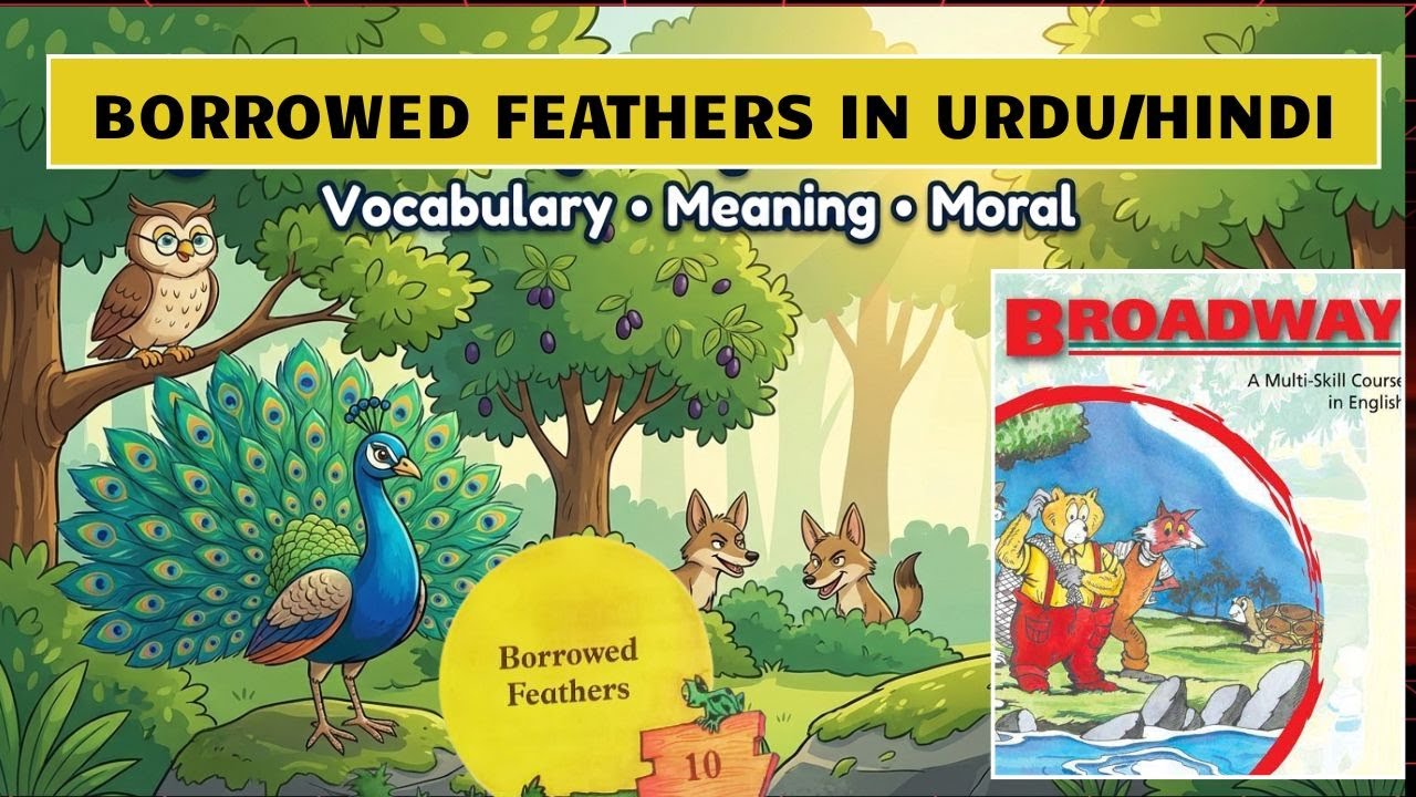 Borrowed Feathers – Part I l Broadway Series l By Sir Saleem l English Story