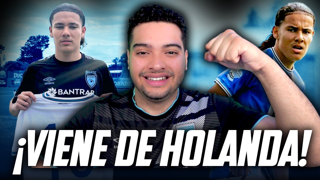 REFUERZO DE HOLANDA PARA GUATEMALA, ESTE SI ES UN BUEN JUGADOR | Futbol Quetzal