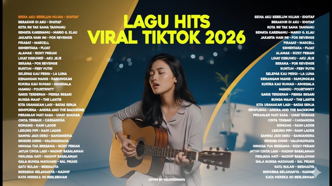 Lagu Hits Viral Tiktok 2026 — Lagu Pop Indo Terbaru 2026🍃 | Lagu Santai Buat Kerja🤍🎧 by Valovadinata