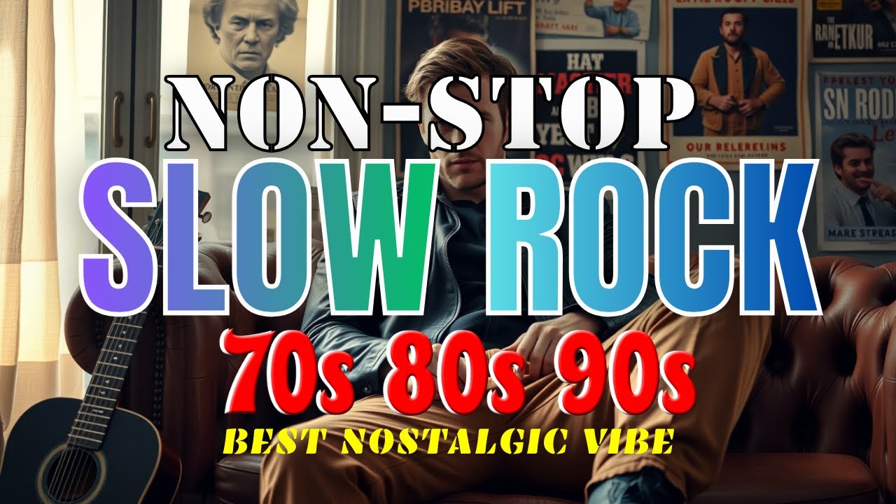 Best of 70s 80s 90s Rock Ballads 🎤 Essential Soft Rock Classic Medley 🎧 Slow Rock Love Songs Nonstop