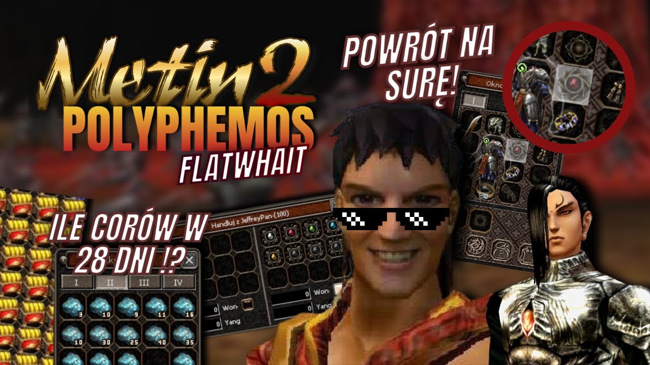 Metin2.pl Polyphemos #13 ILE ZARABIA FARMA CORÓW!? ODŚWIEŻAMY SURĘ!