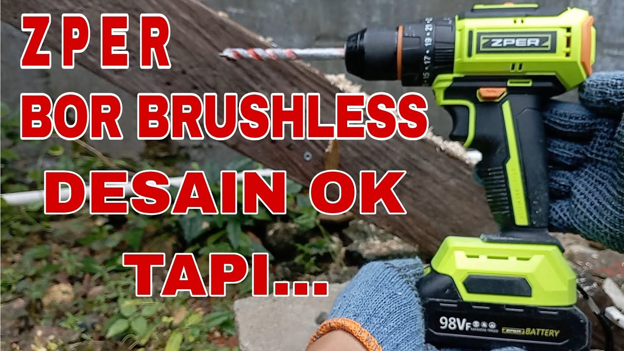 ZPER BOR BRUSHLESS YANG NANGGUNG