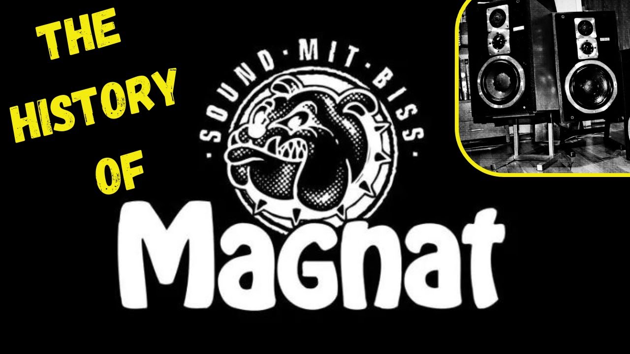 The History of Magnat: Sound with Personality
