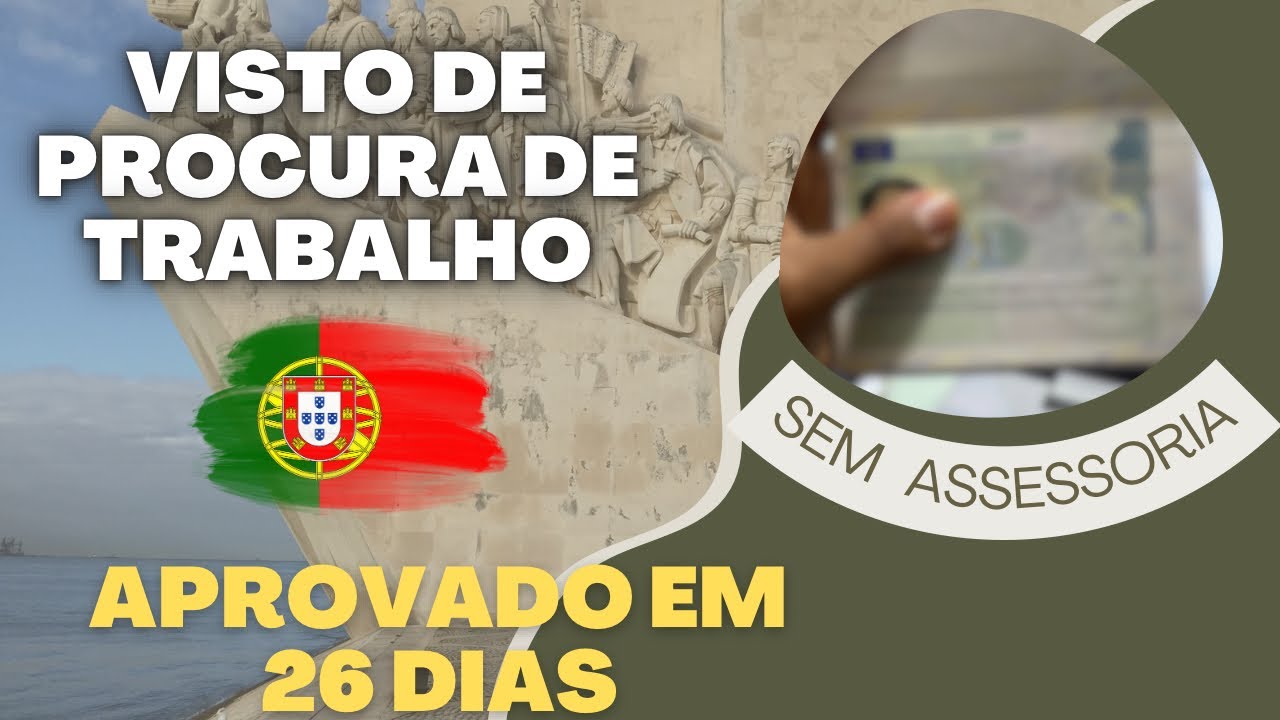 Visto de Procura de Trabalho em 26 Dias | VSF Global e Consulado Ba- Documentação, Custos e Prazos