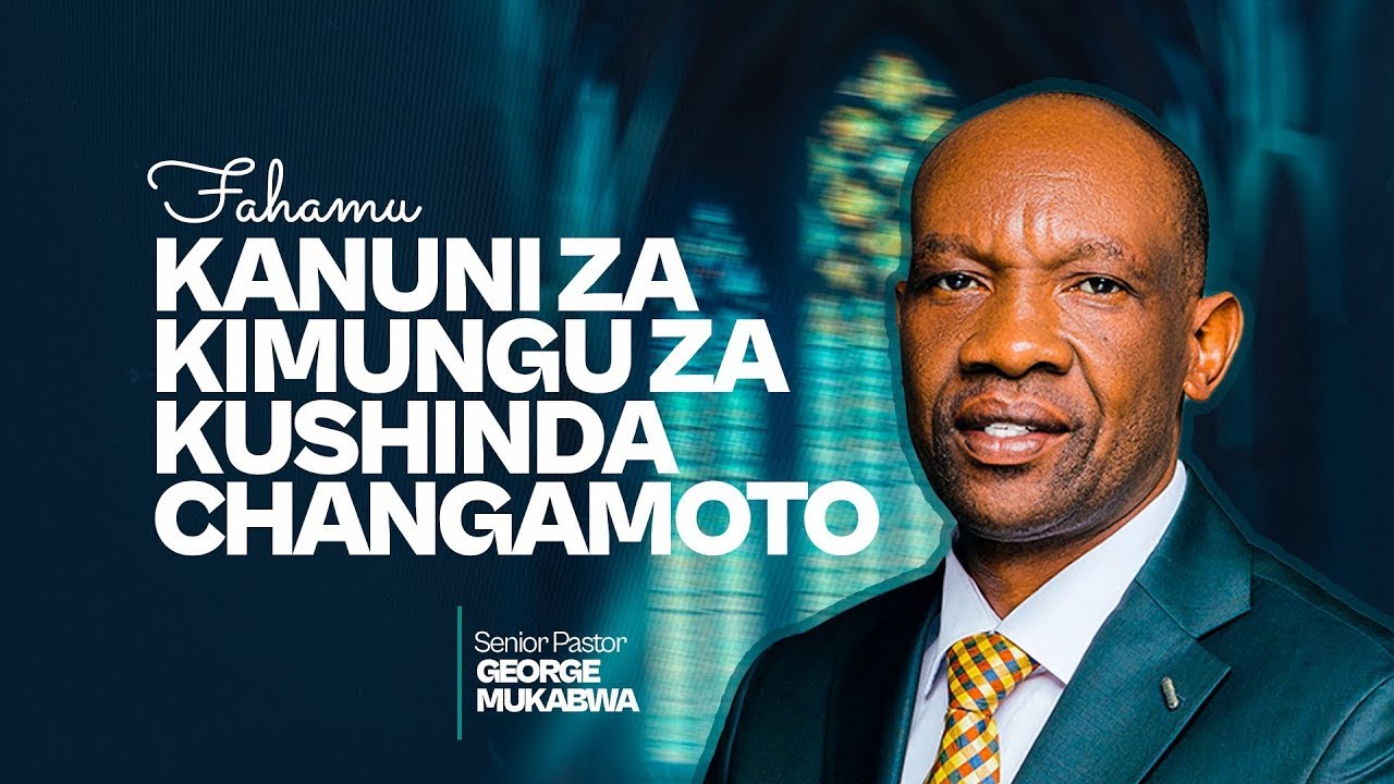 KANUNI ZA KIUNGU ZA KUPAMBANA NA CHANGAMOTO Part 3 || PASTOR GEORGE MUKABWA || 29/05/2025