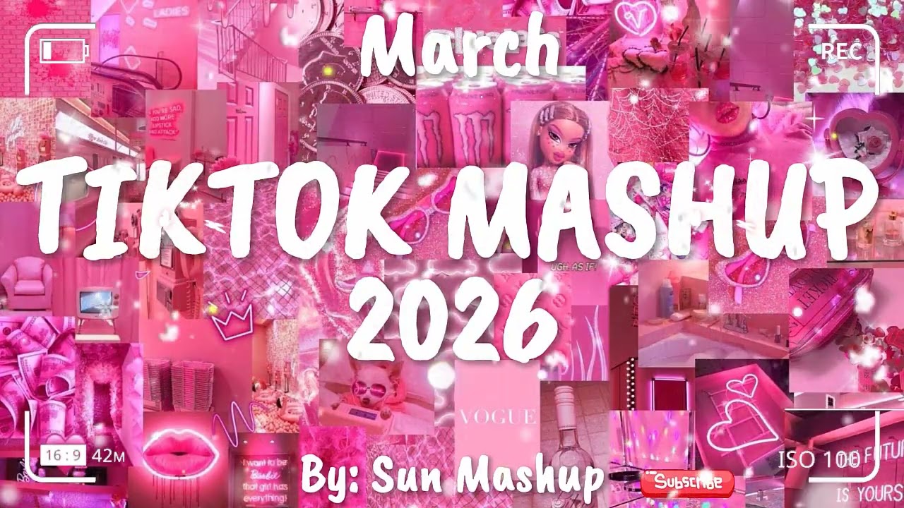 Tiktok Mashup March 💖2026💖 (Not Clean)