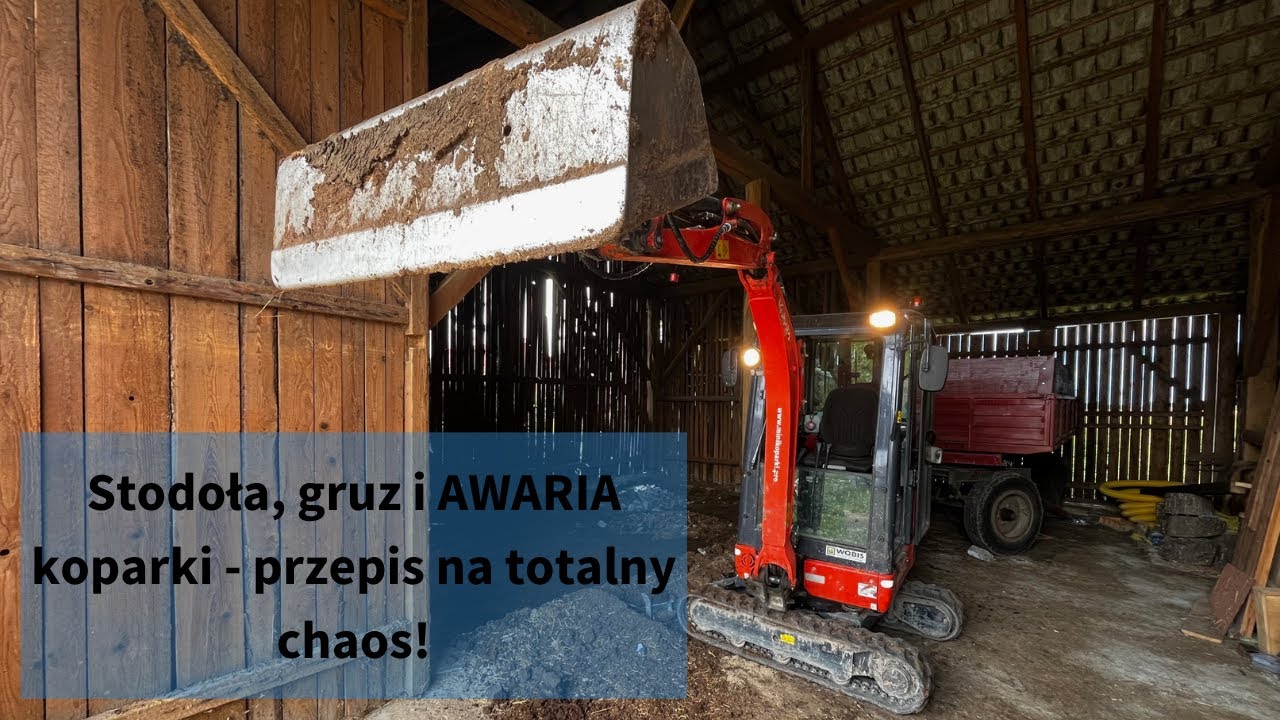 Stodoła, gruz i AWARIA koparki - przepis na totalny chaos!