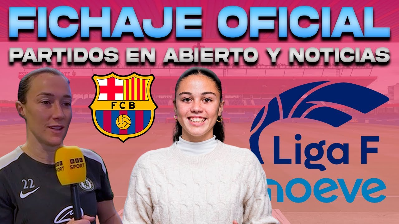 💣 OFICIAL: CAROLINA FERRERA AL BARÇA FEMENÍ | LIGA F: PARTIDOS EN ABIERTO | BRONZE: FCB Y KEIRA