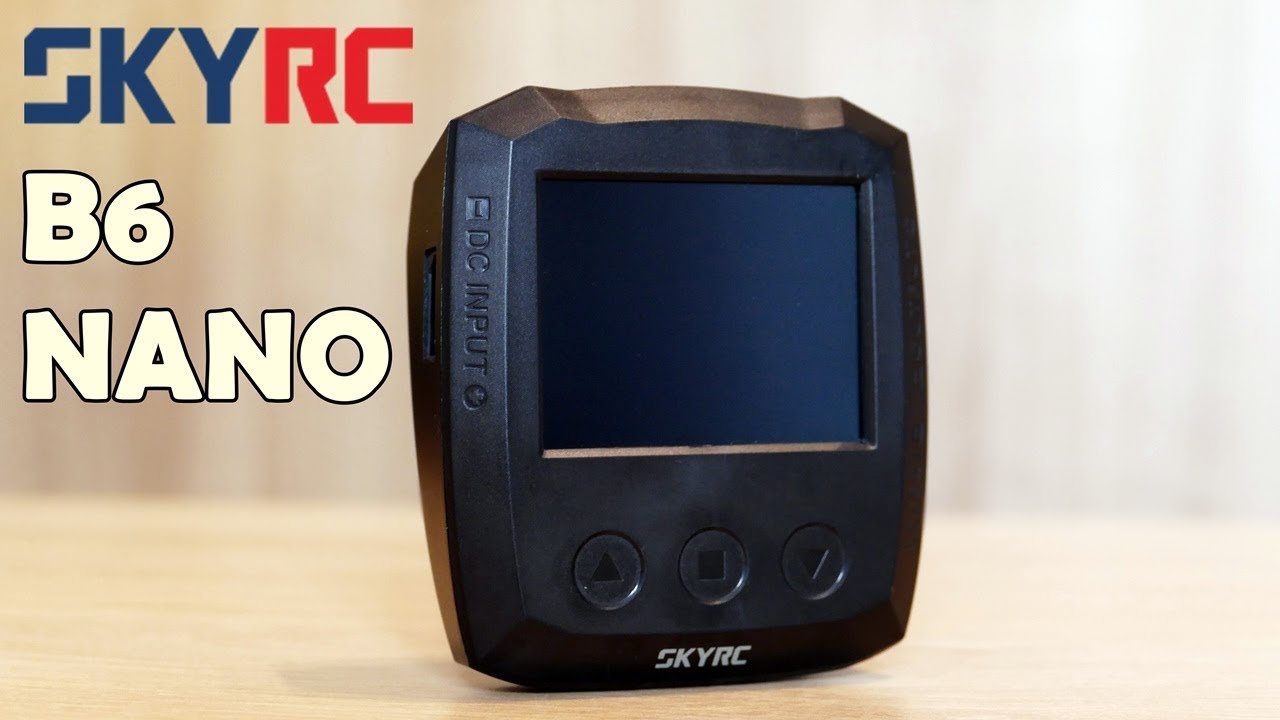 Chargeur SkyRC B6 Nano - Unboxing & Test