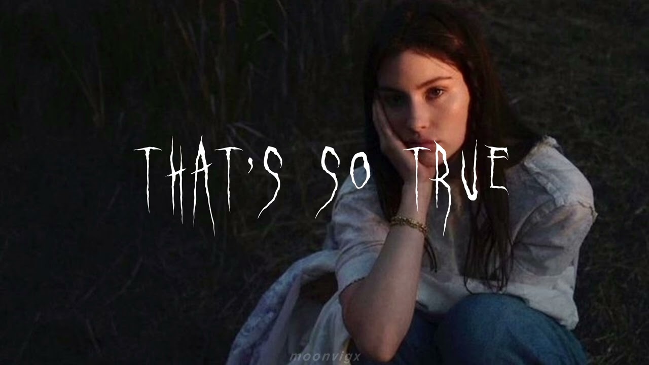gracie abrams - that's so true (sped up)