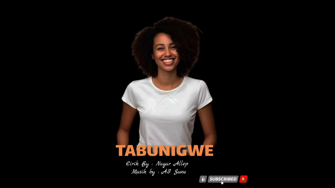 TABUNIGWE __(Lirik: Nogar Allep__musik: AI Suno) New audio official 2026💚🎧