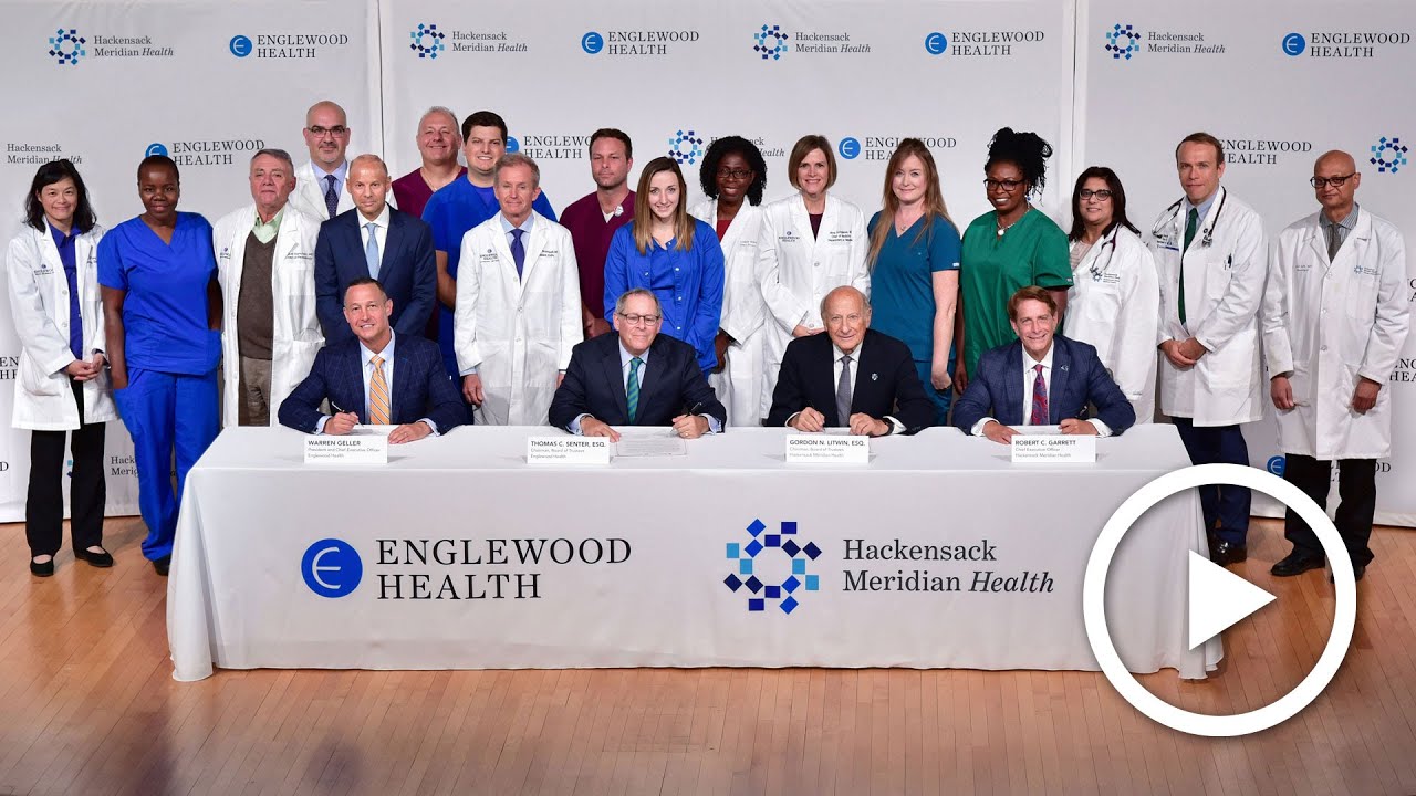 Englewood Health and Hackensack Meridian Health Announce Plans to Merge