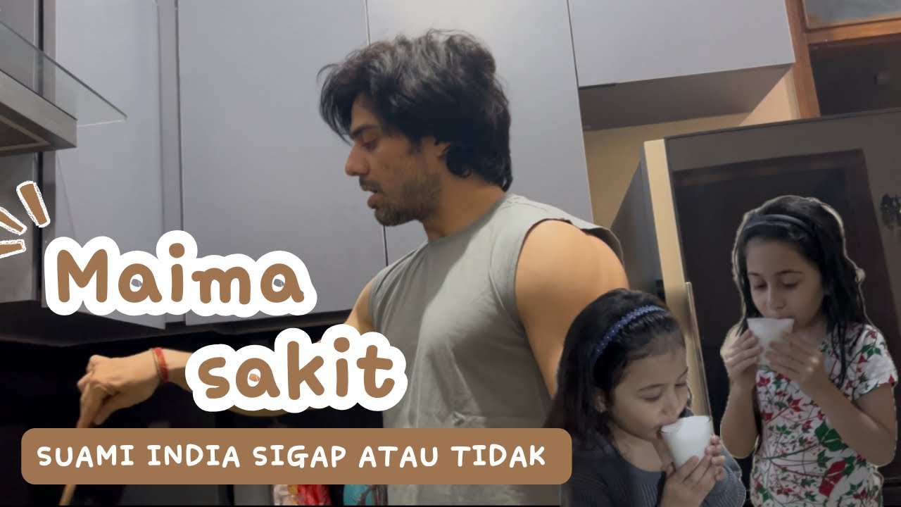 Maima SAKIT, Suami India Sigap Atau Tidak ‼️