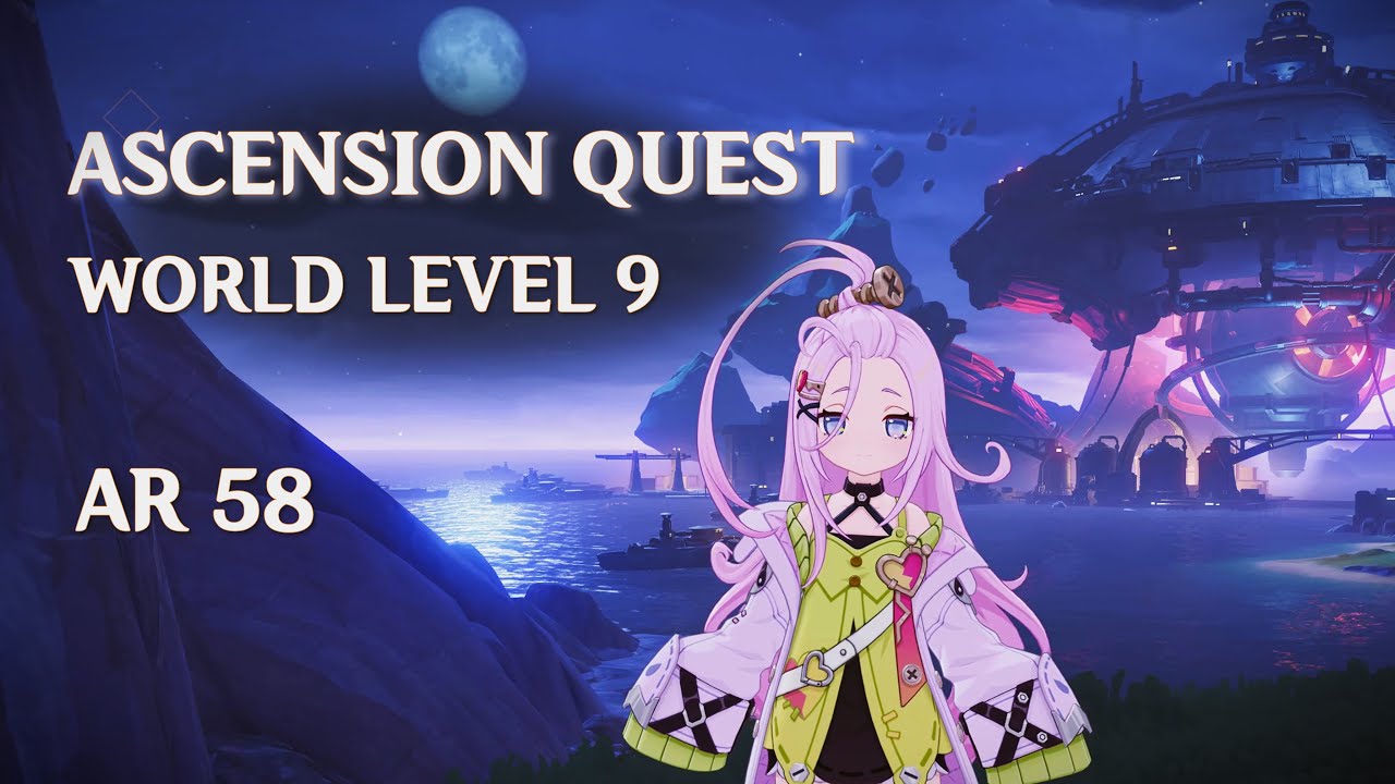 Unlocking World level 9 | Ascension Quest | AR 58 | Genshin Impact