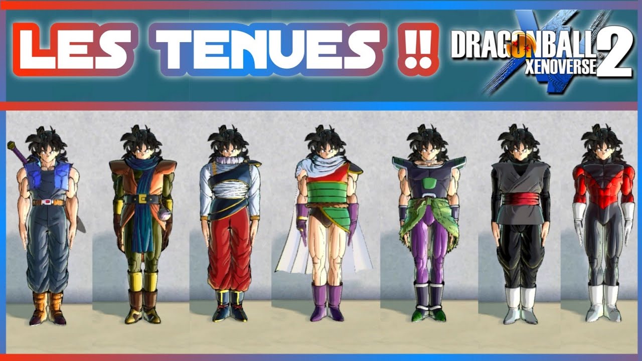 Les TENUES que je PRÉFÈRE et que je VEUX ! Dragon Ball Xenoverse 2!