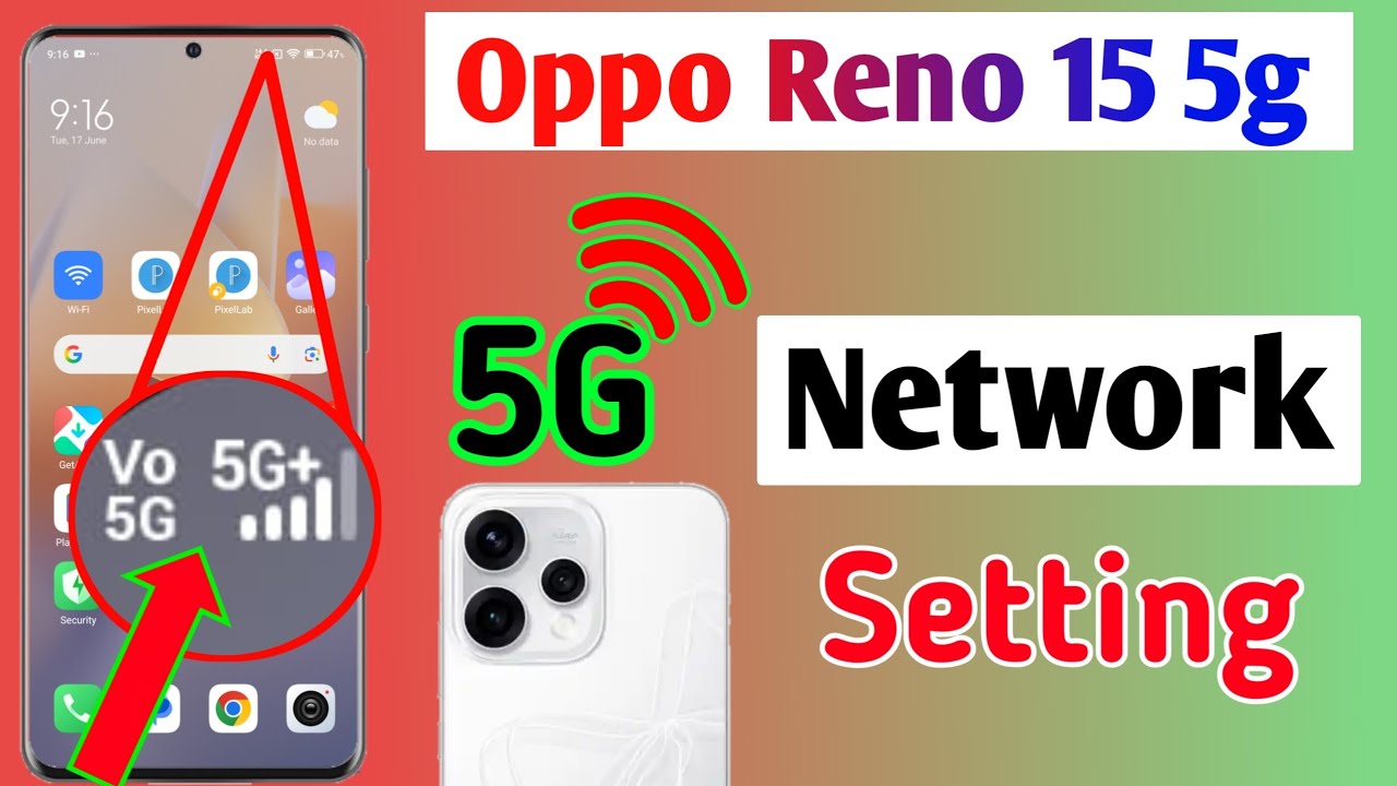 Oppo Reno 15 5G network setting , Oppo Reno 15 me 5g network kaise laye, Oppo Reno 15 5g problem