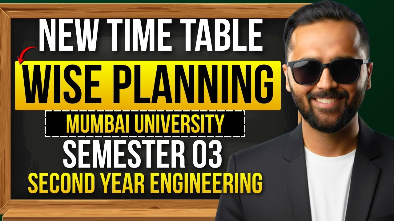 New Timetable Wise Planning |Mumbai University| Sem 03 | Second Year Engineering | Pradeep Giri Sir