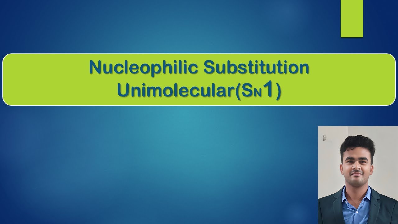 SN1 Reaction 