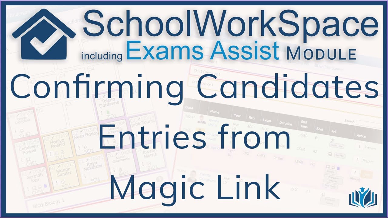 Exams Assist - Candidate Confirm Entries using the  Magic Link