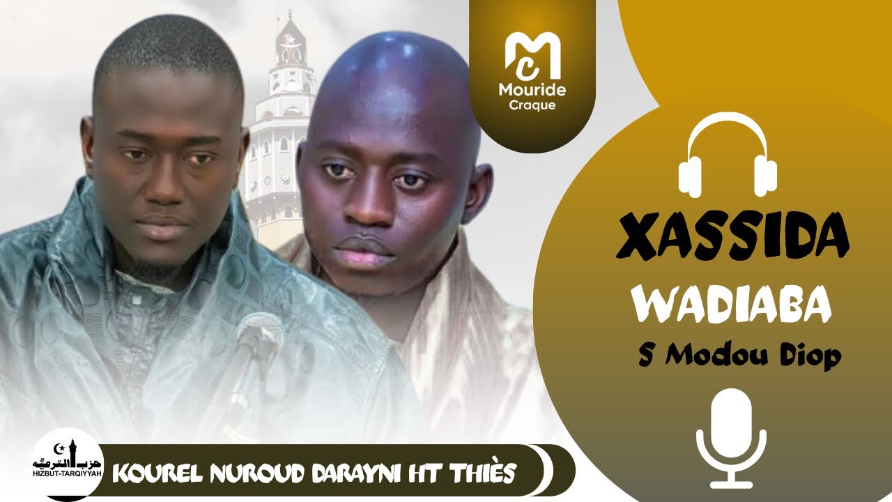 WADIABA Kourél Nurud Darayni HT Thiès ( Serigne Modou Diop ). 