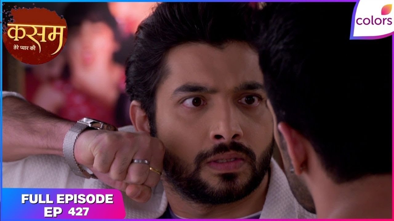 Kasam | Full Episode Ep. 427 | Tanuja chooses Abhishek over Rishi | Colors TV