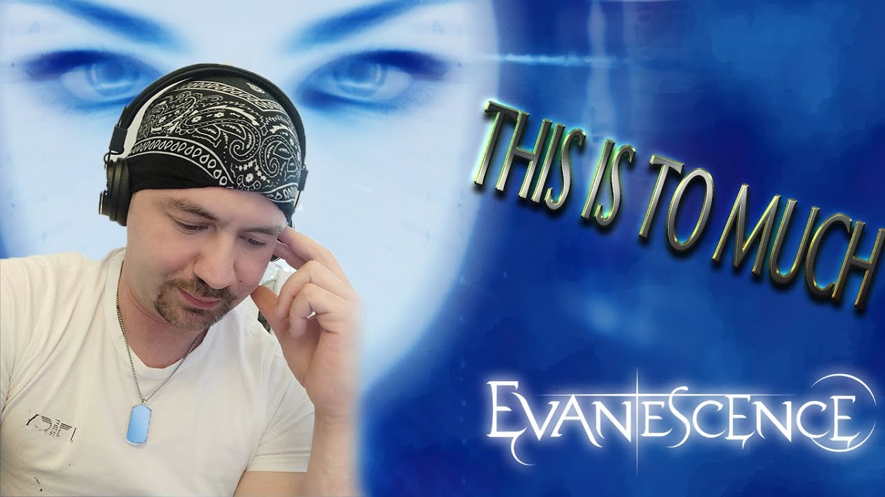 THIS IS TOO MUCH!!  EVANESCENCE MY IMMORTAL (REACTION)