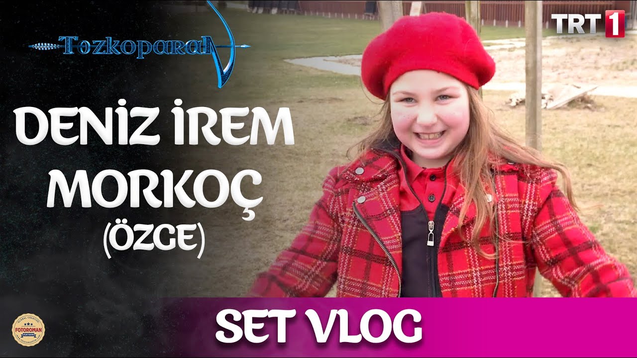 Deniz İrem Morkoç- Set Vlog