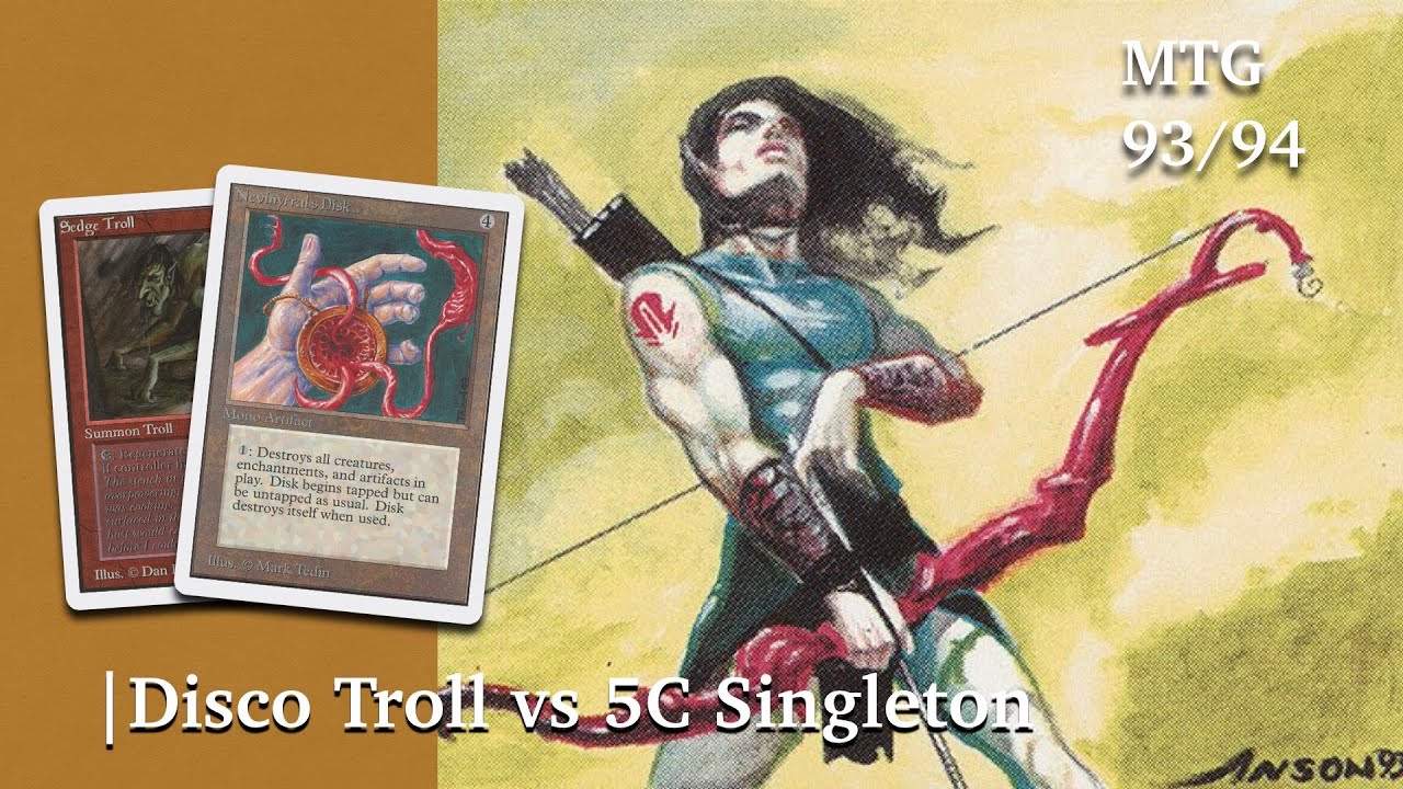 Troll Disco vs 5C Singleton | Old School Magic the Gathering 93/94 | 162