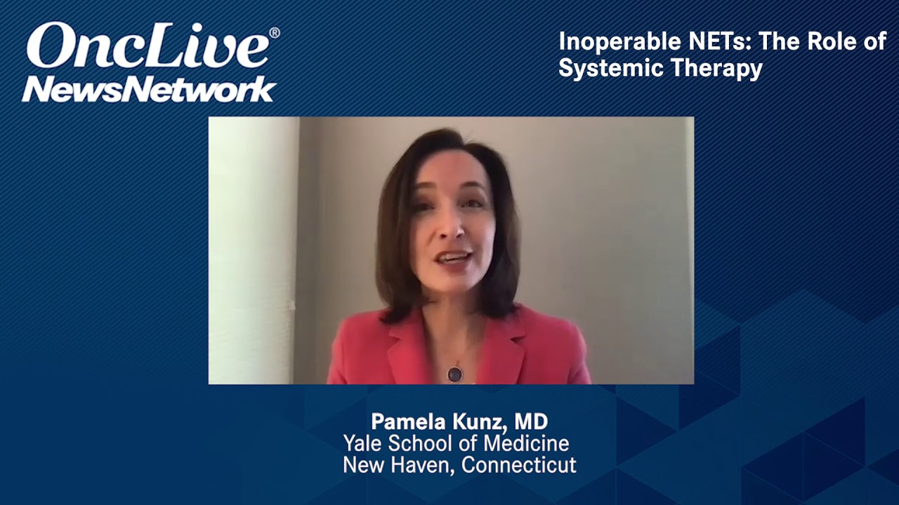 Inoperable NETs: The Role of Systemic Therapy