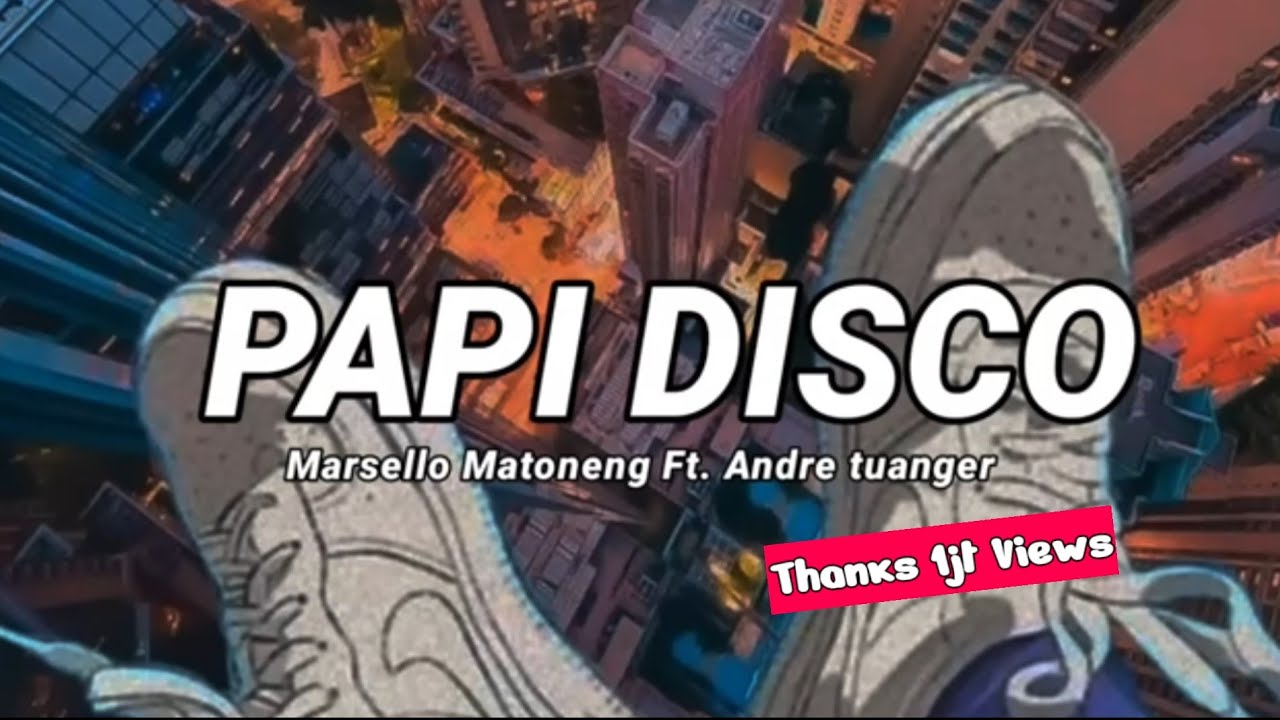 Marsello_Matoneng_Ft.__Andre_Tuanger__Papi_disco__fvnkybreaks