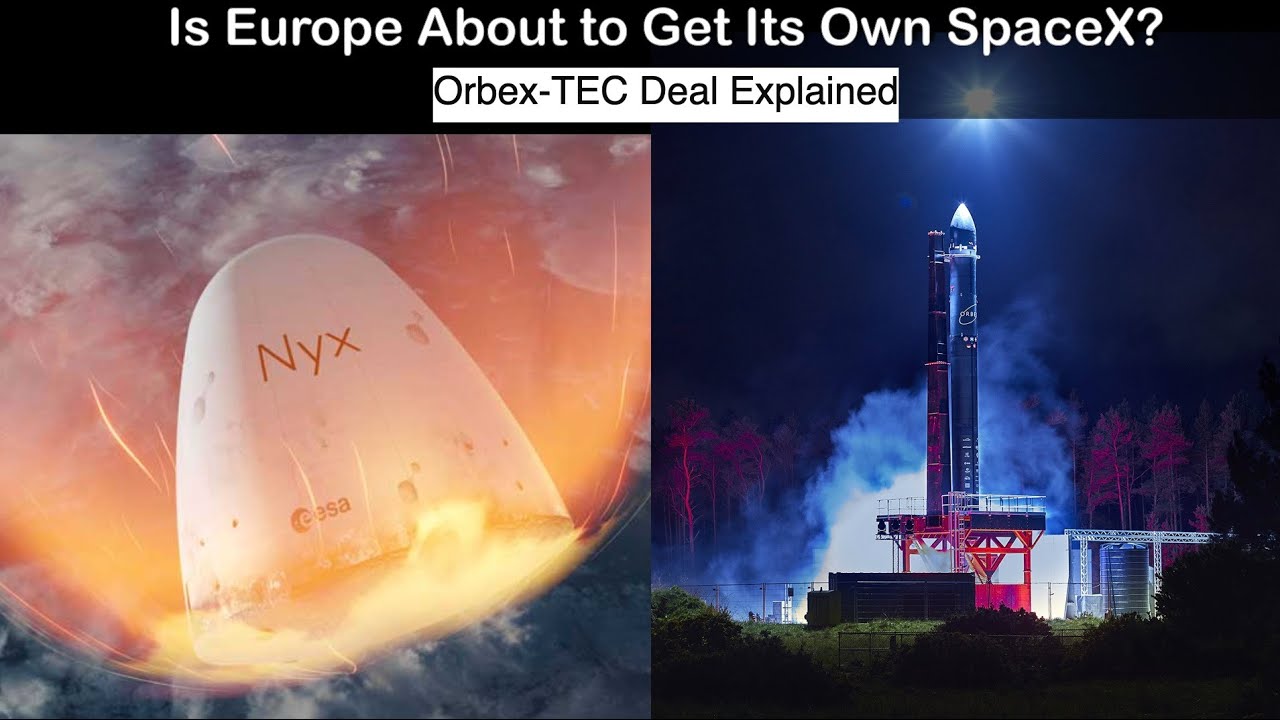 Неужели Европа вот-вот получит свою собственную SpaceX? Подробности сделки Orbex-TEC.