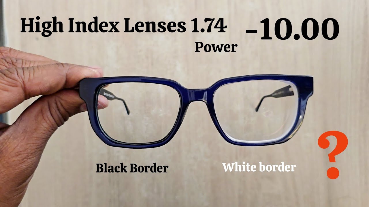 high index lenses 1.74 | high Index glasses | thin glasses for high eye power
