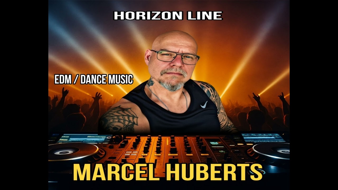Marcel Huberts – Horizon Line | EDM / Dance Music