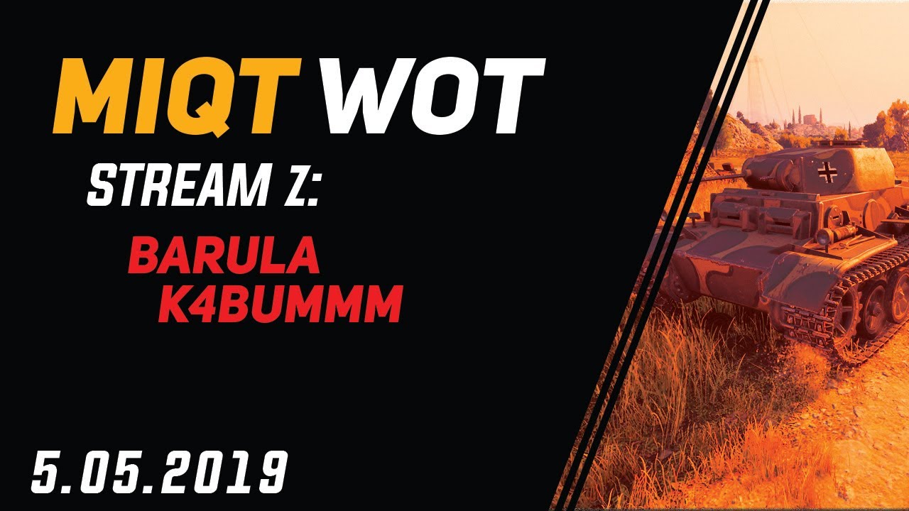 World of Tanks PL | MiqT & barul & k4bummm | 5.05.2019