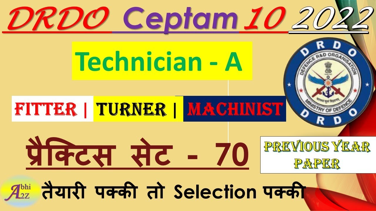 DRDO CEPTAM-10 Important Questions | FITTER,TURNER,और MACHINIST के लिए महत्पूर्ण #set_70  @Abhi A2Z