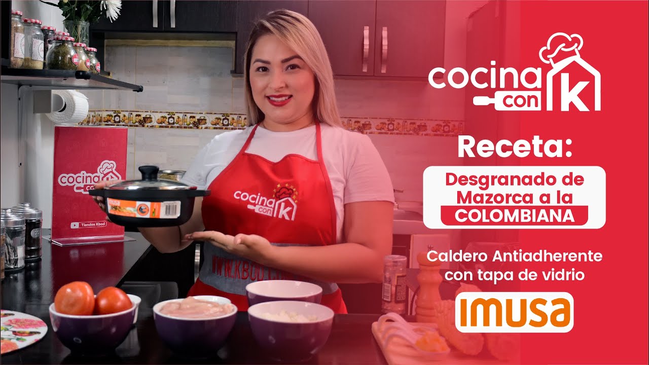 Cocina con K - DESGRANADO DE MAZORCA A LA COLOMBIANA en nuestro CALDERO ANTIADHERENTE @IMUSA