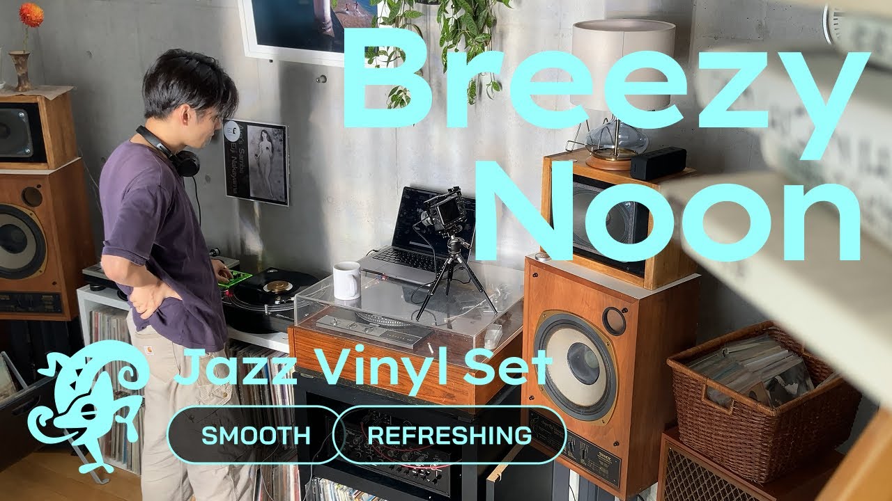 Jazz Samba & Japanese Jazz Vinyl Set // Breezy Light Noon Vibes  [45 min / 4K]