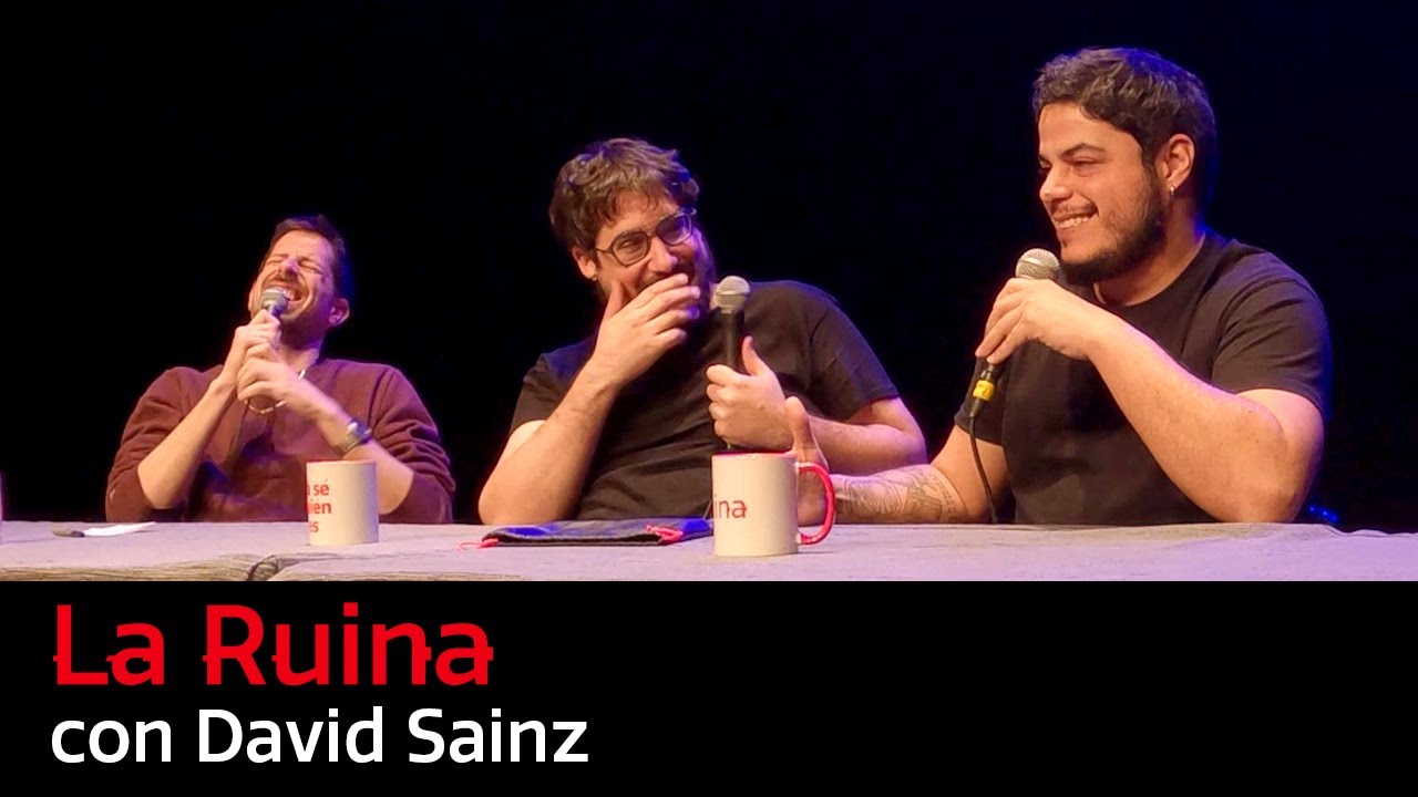 232. La Ruina (con David Sainz)