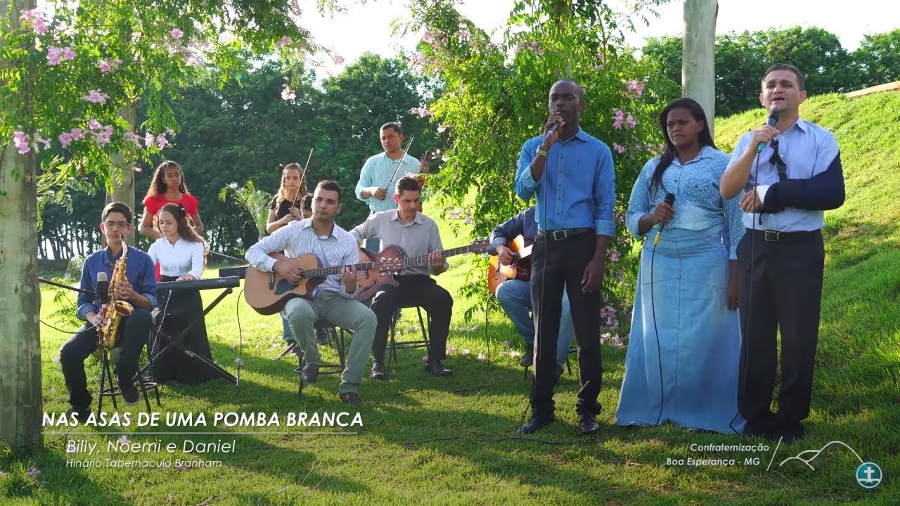 NAS ASAS DE UMA POMBA BRANCA - Tabernáculo da Fé - Confraternização 2017 - Boa Esperança-MG ᴴᴰ