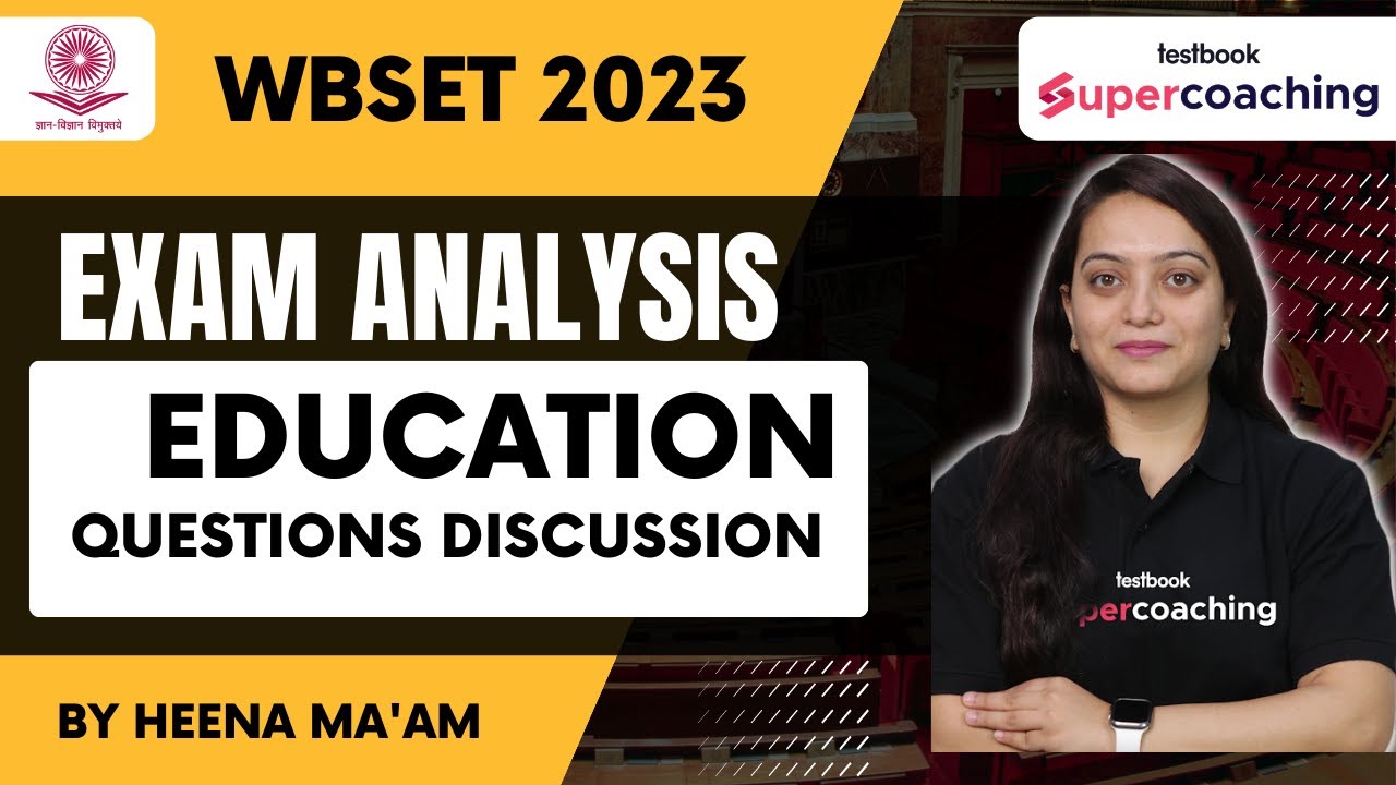 WB SET 2023 Analysis | WB SET Answer Key | WB SET Education Questions|  WB SET Cut off 2023