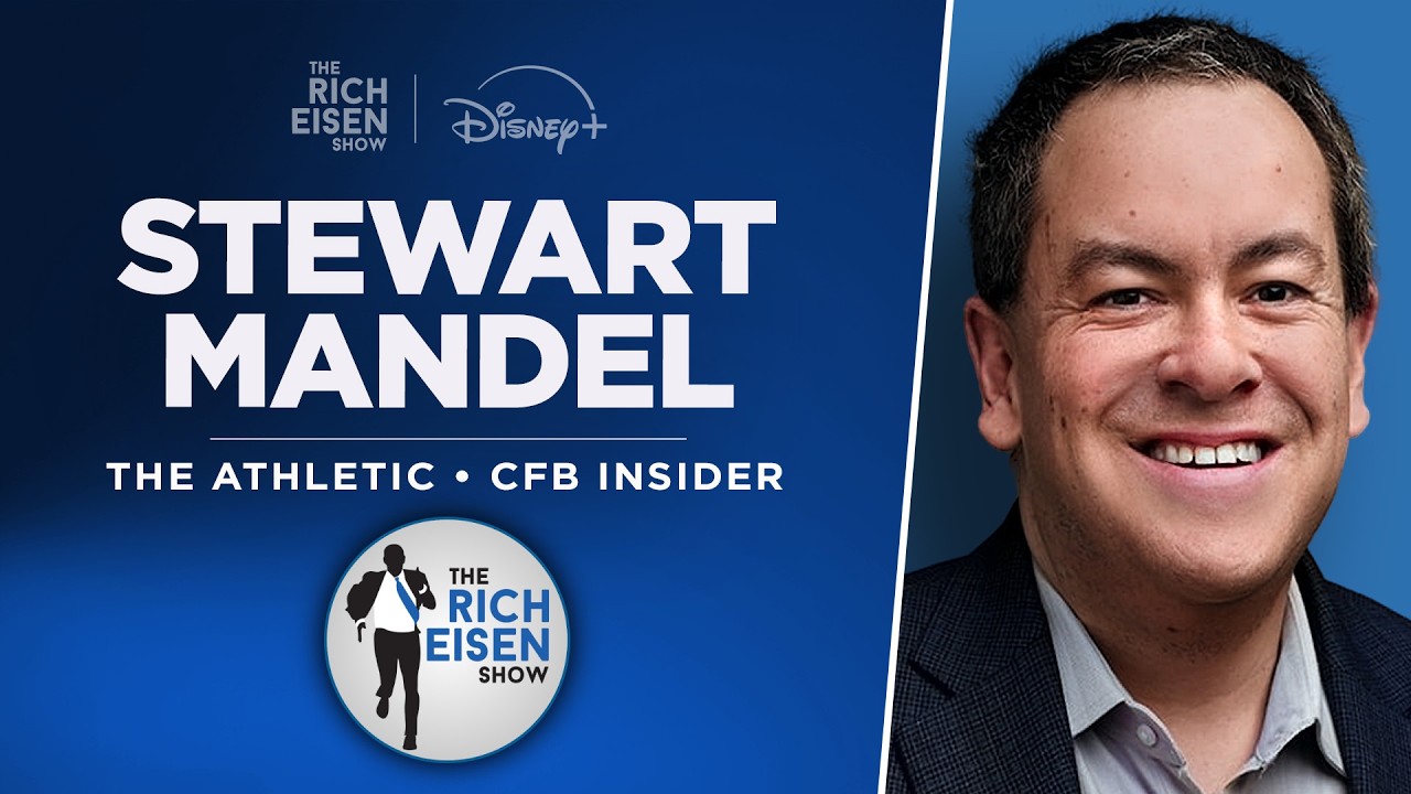 The Athletic&rsquo;s Stewart Mandel Talks CFB Landscape & &lsquo;26 Preview | Full Interview | Rich Eisen Show