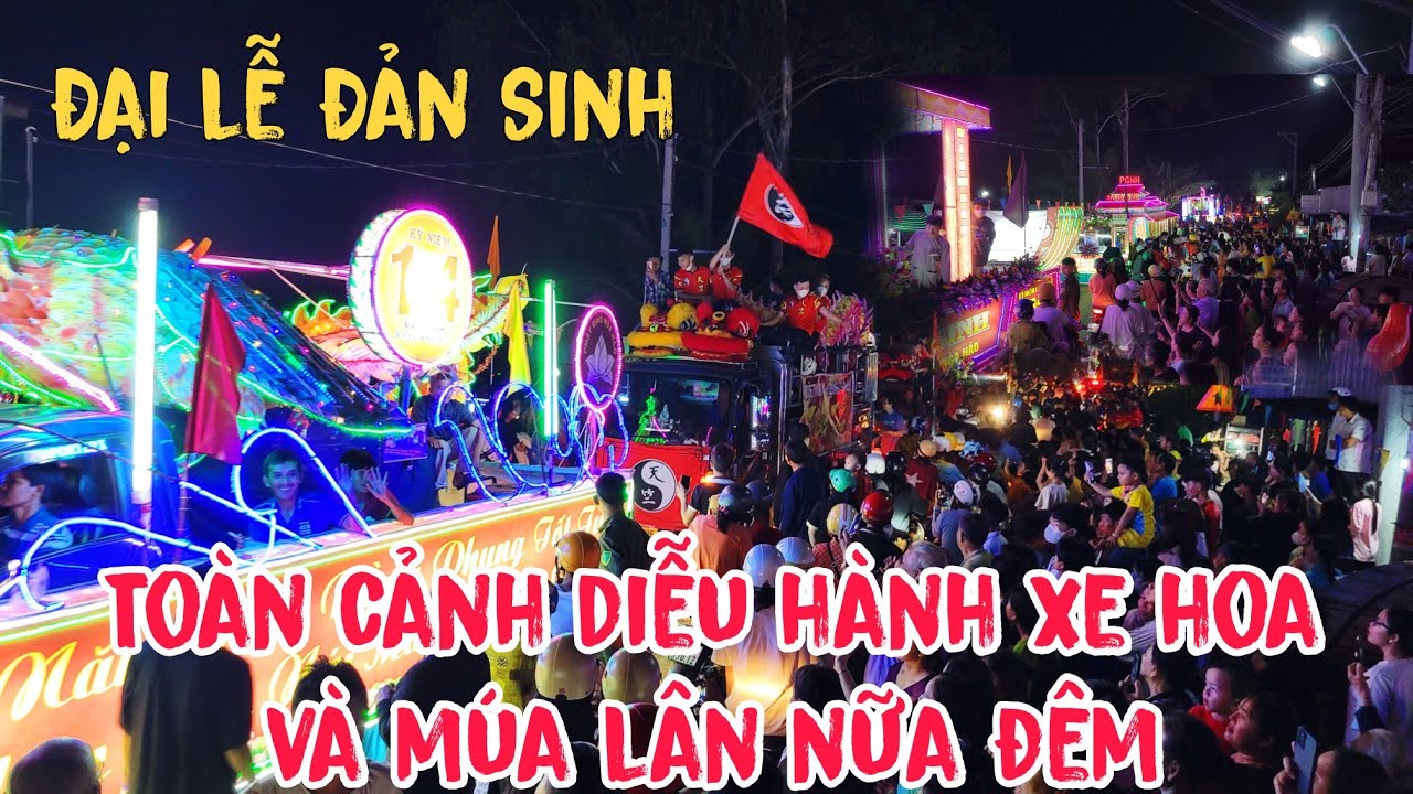 Trực tiếp toàn cảnh xe hoa và múa lân lễ Đản sanh PGHH 25/11 | Lang Thang Phố Thị