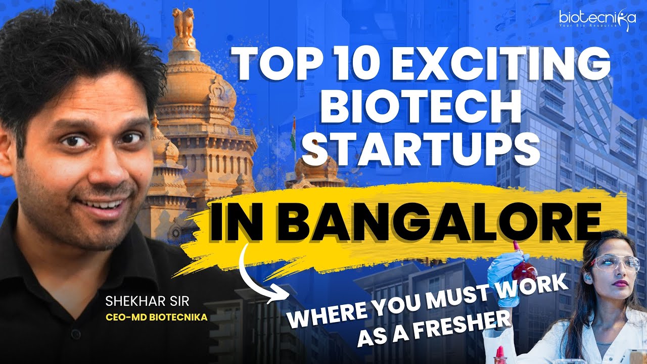 Top 10 Exciting Biotech Startups in Bangalore Where You Can Work As a Fresher! #startup #biotech
