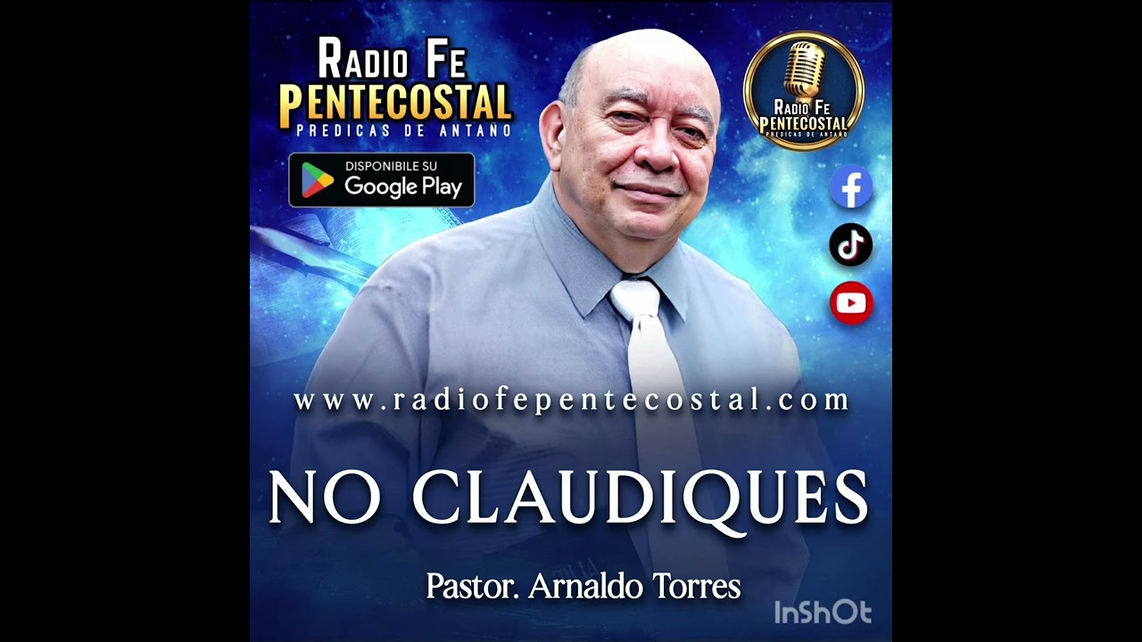 ARNALDO TORRES NO CLAUDIQUES NUEVA EN LA RED PREDICA INEDITA DE ANTAÑO
