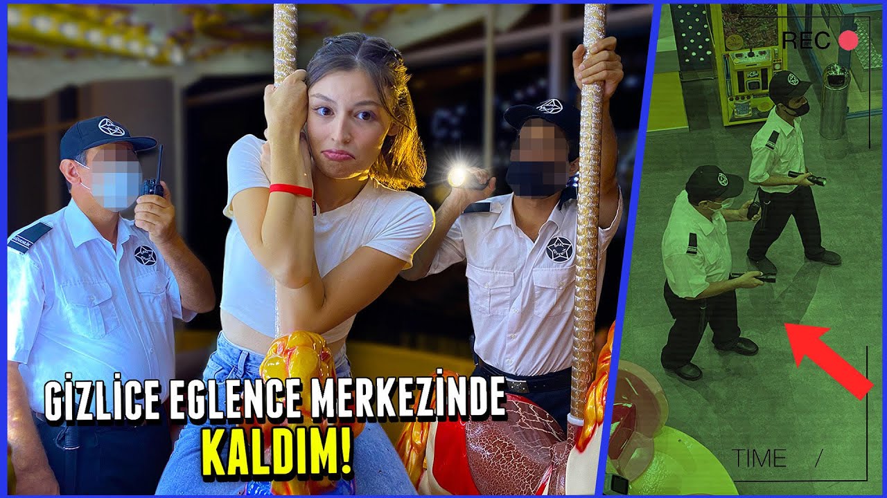 GECE GİZLİCE EĞLENCE MERKEZİNDE KALMAK!