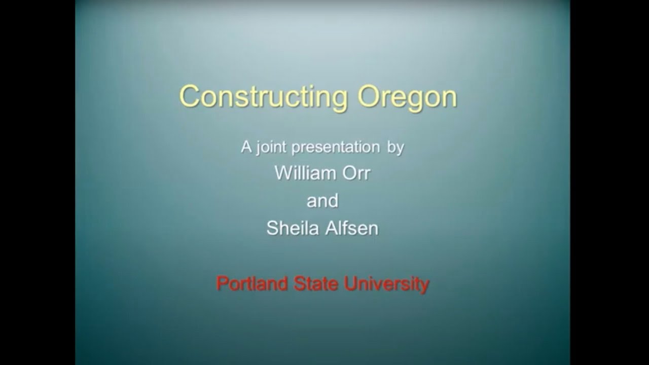 Constructing Oregon